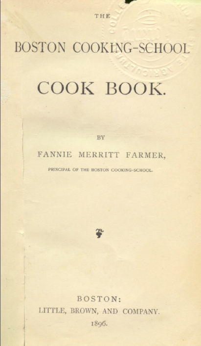 The Boston Cooking School Cookbook.